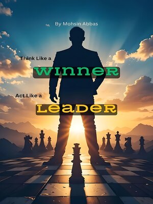 cover image of Think Like a Winner, Act Like a Leader